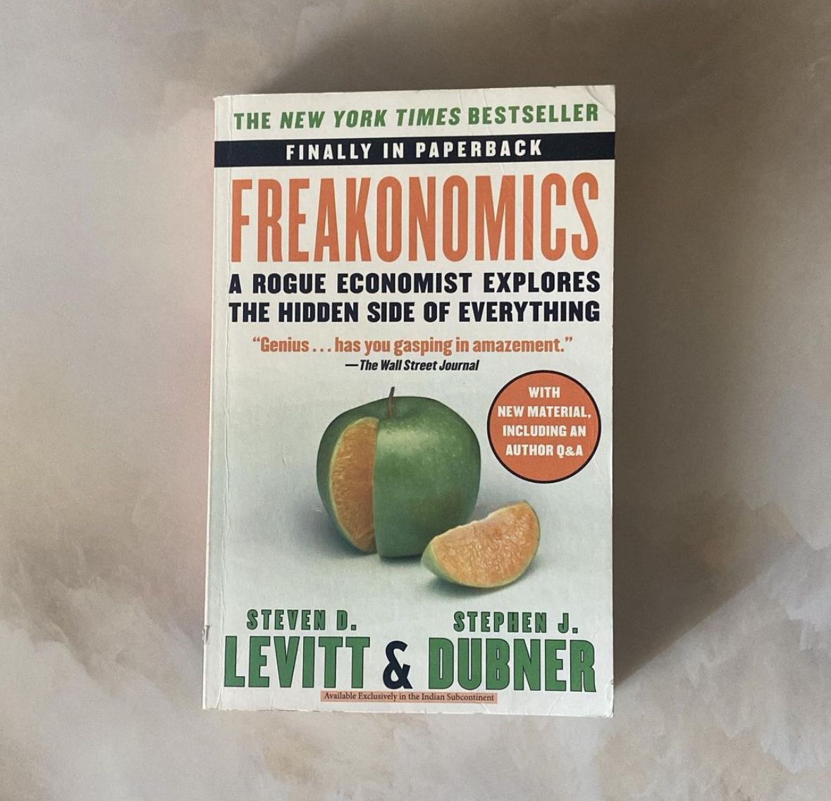 Freakonomics: A Rogue Economist Explores the Hidden Side of Everything by Steven D. Levitt, Stephen J. Dubner
